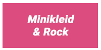 Röcke & Minikleider