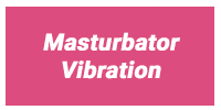 Masturbator Vibration