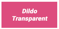 Transparente Dildos